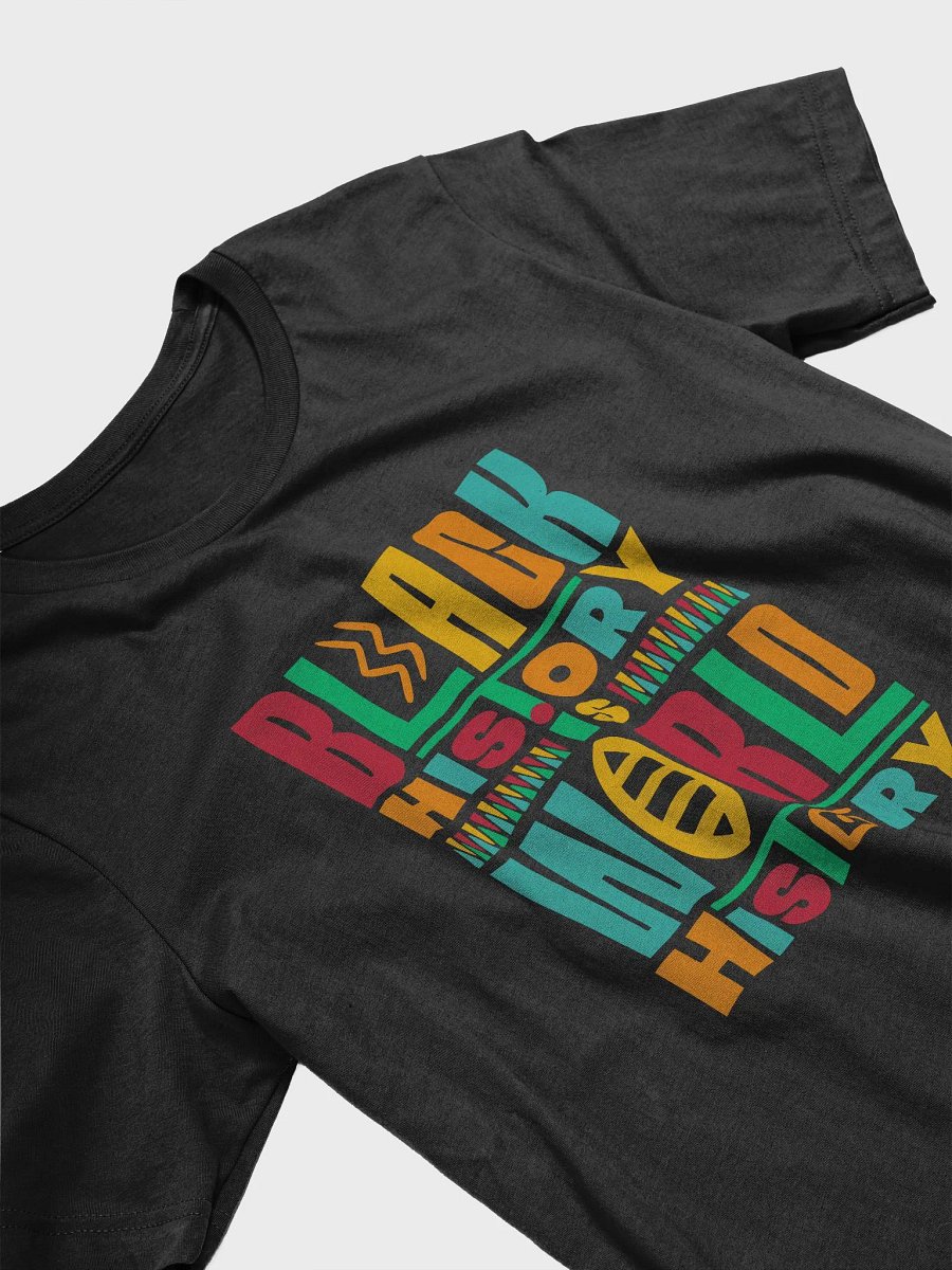 Black history is world history typography shirt, bold statement tee product image (3)
