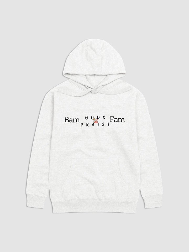 Bam Fam God Praise Hoodie (printed) product image (1)