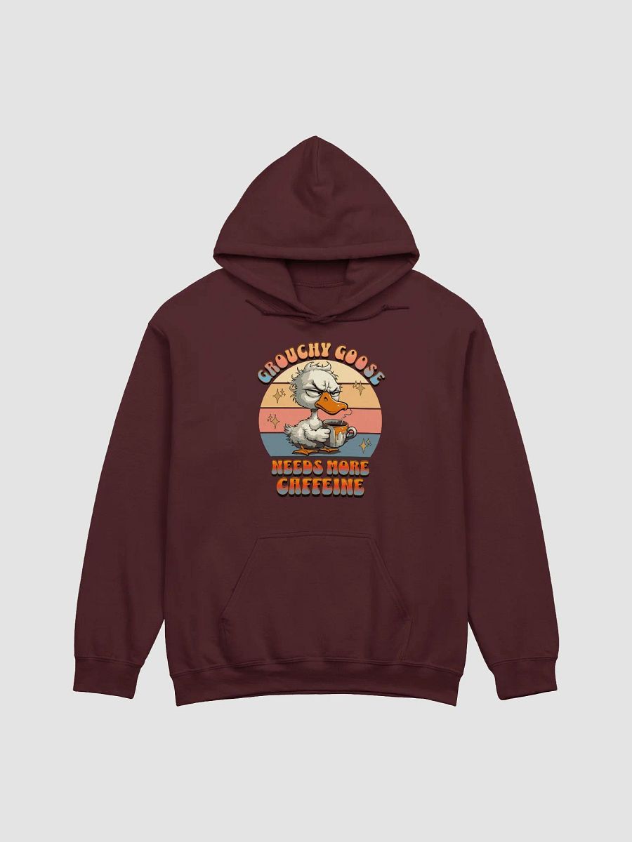 Grouchy Goose Needs More Caffeine Hoodie product image (9)