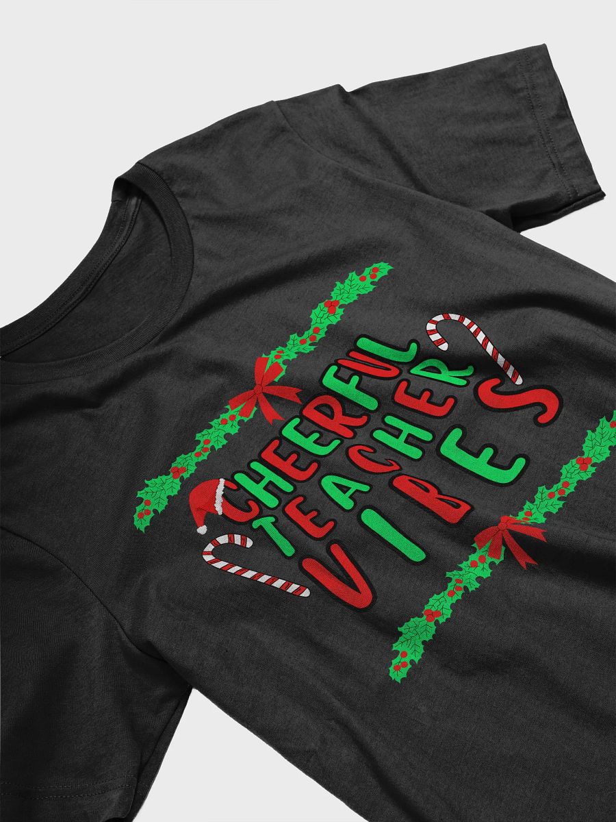 Cheerful Teacher Vibes Festive T-Shirt product image (3)