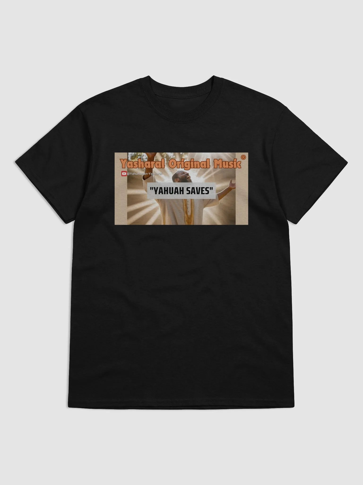 Yasharal Original Music: YAHUAH Saves | T-Shirt product image (1)