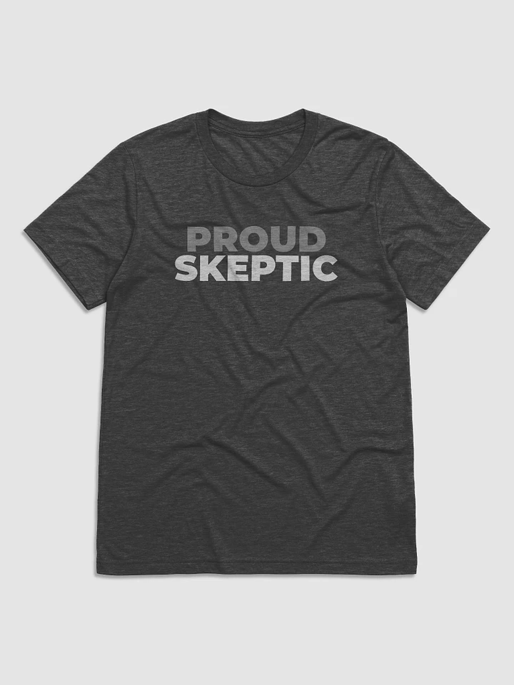 Proud Skeptic Tee product image (1)