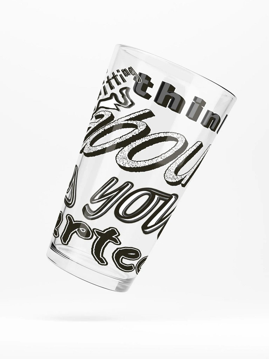When You Feel Like Quitting Think About Why You Started - Shaker Pint Glass product image (5)