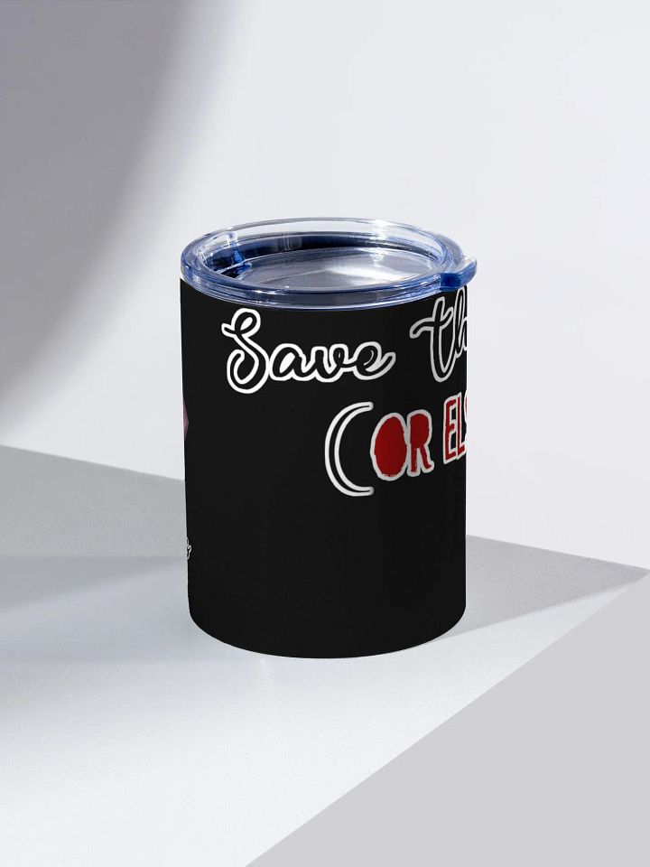 SAVE THE BEES OR ELSE To go Mug! product image (1)