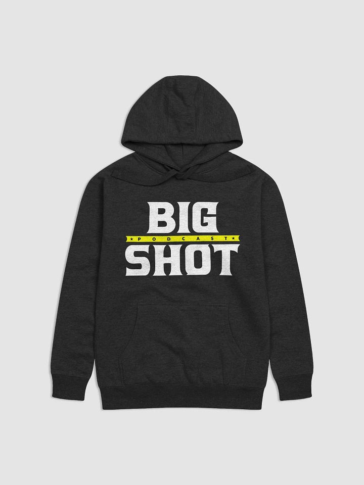 ‘Big Shot Podcast’ Logo Hoodie product image (1)