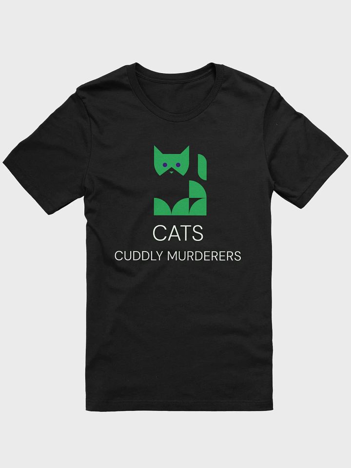 cats, cuddly murderers. supersoft tee product image (1)