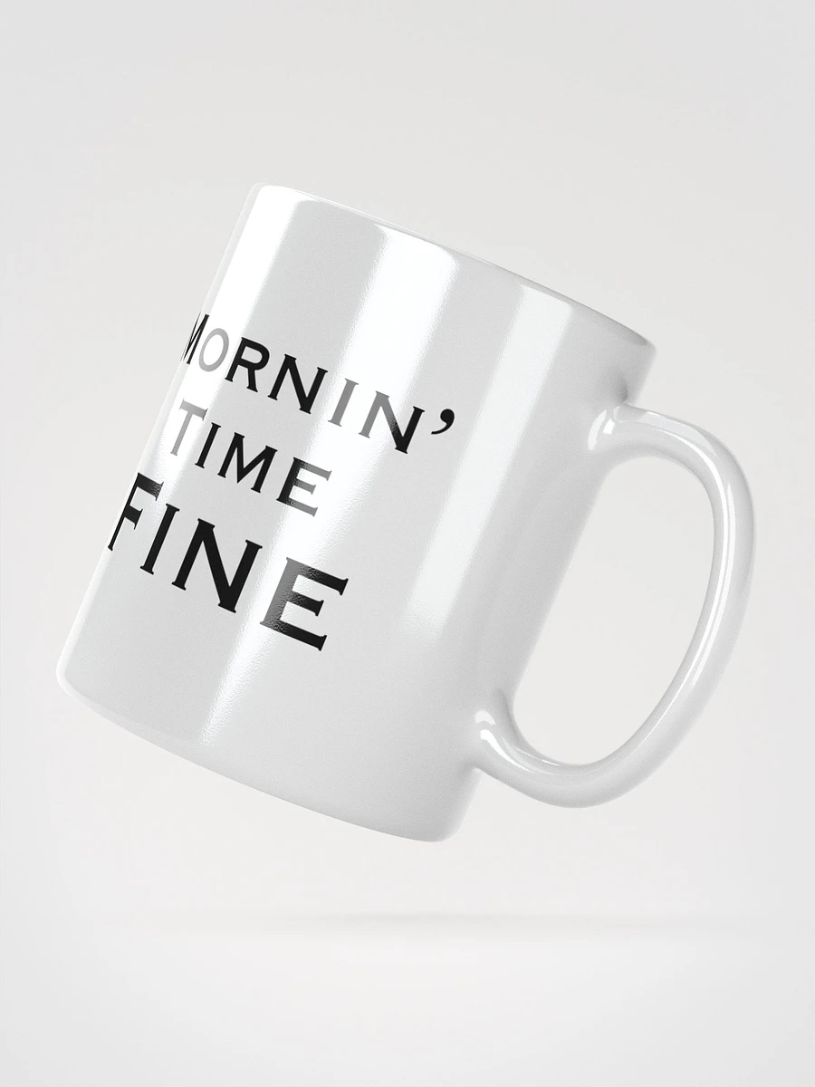 Mornin' Time Fine product image (5)