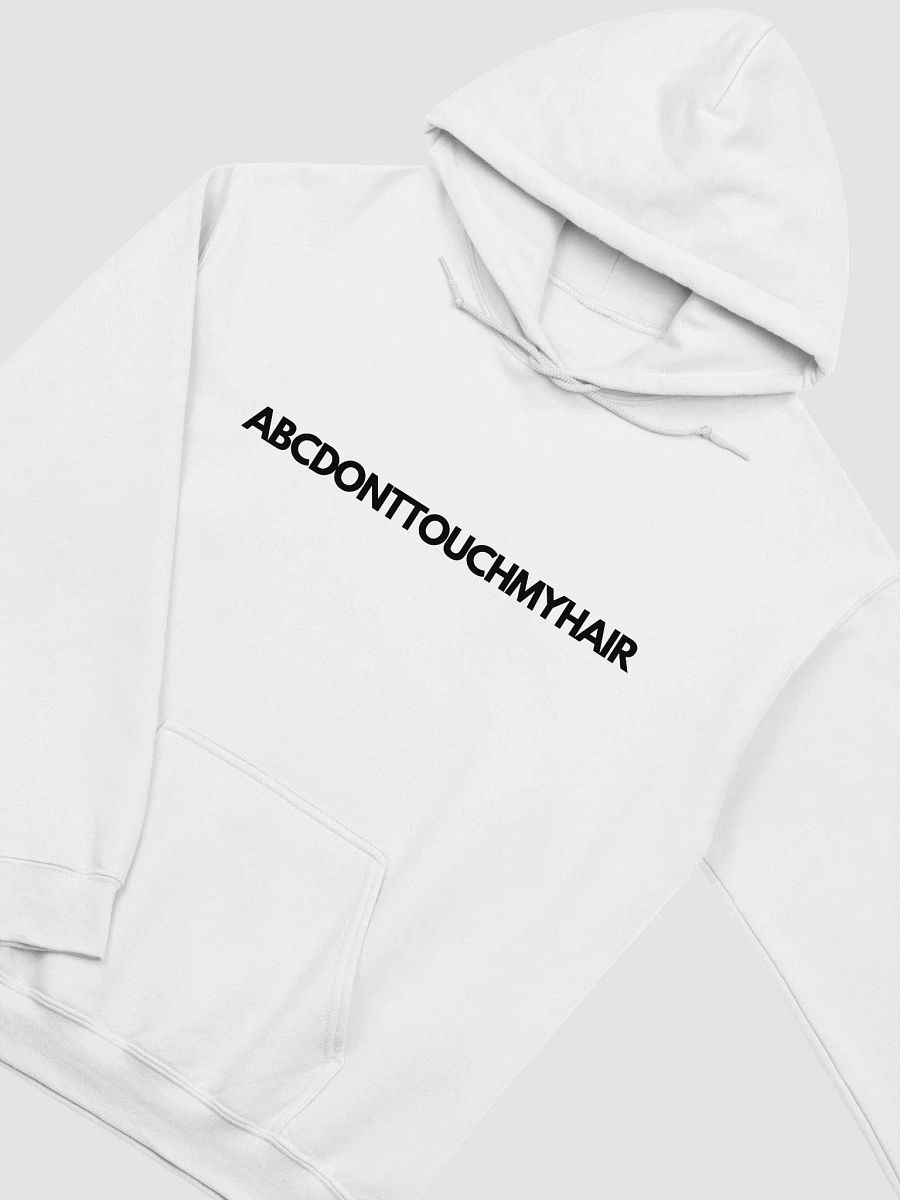 ABC Don't Touch My Hair Hoodie (white) product image (22)