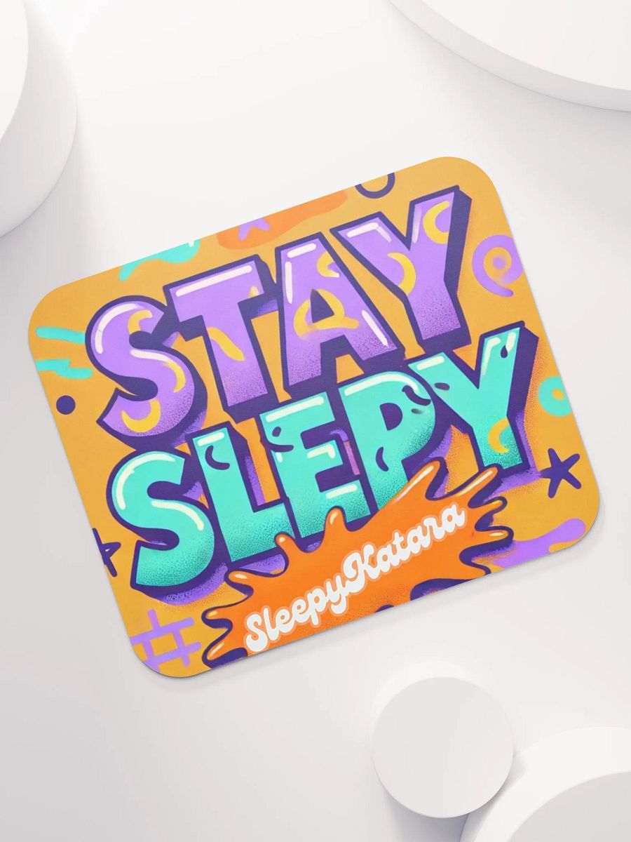 Stay Sleepy Splat Mousepad product image (4)