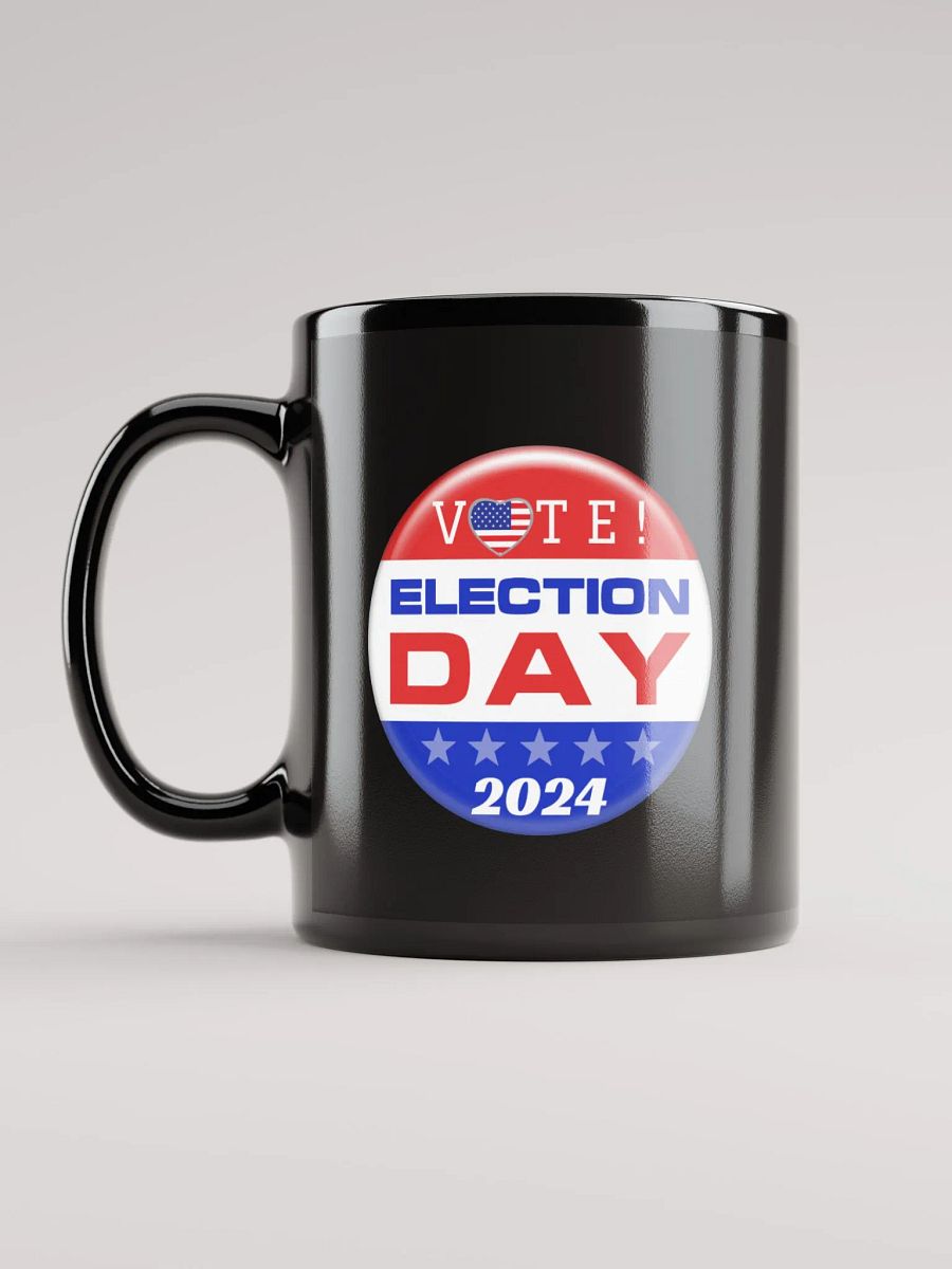 Vote! Election Day 2024 Glossy Black Mug product image (6)