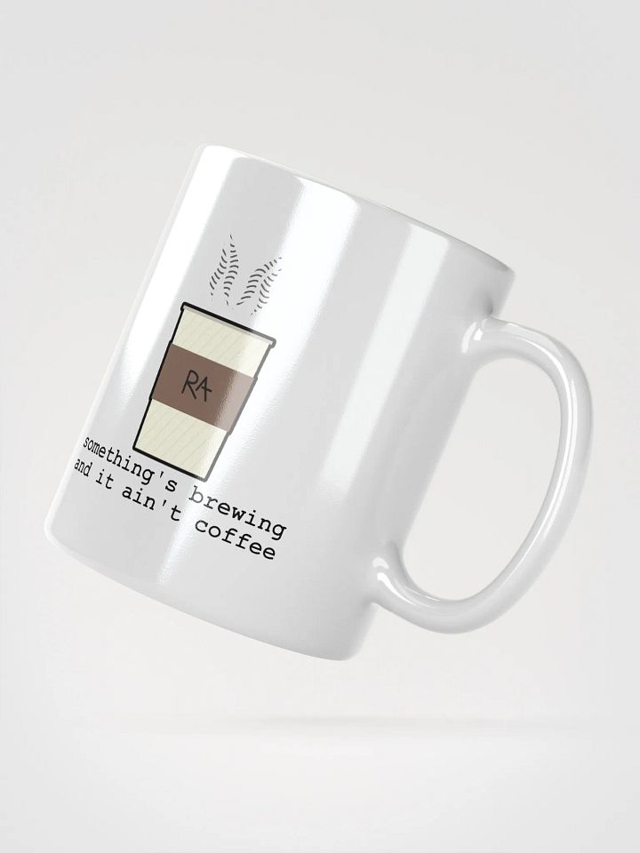 Something's Brewing and it Ain't Coffee - Mug product image (5)
