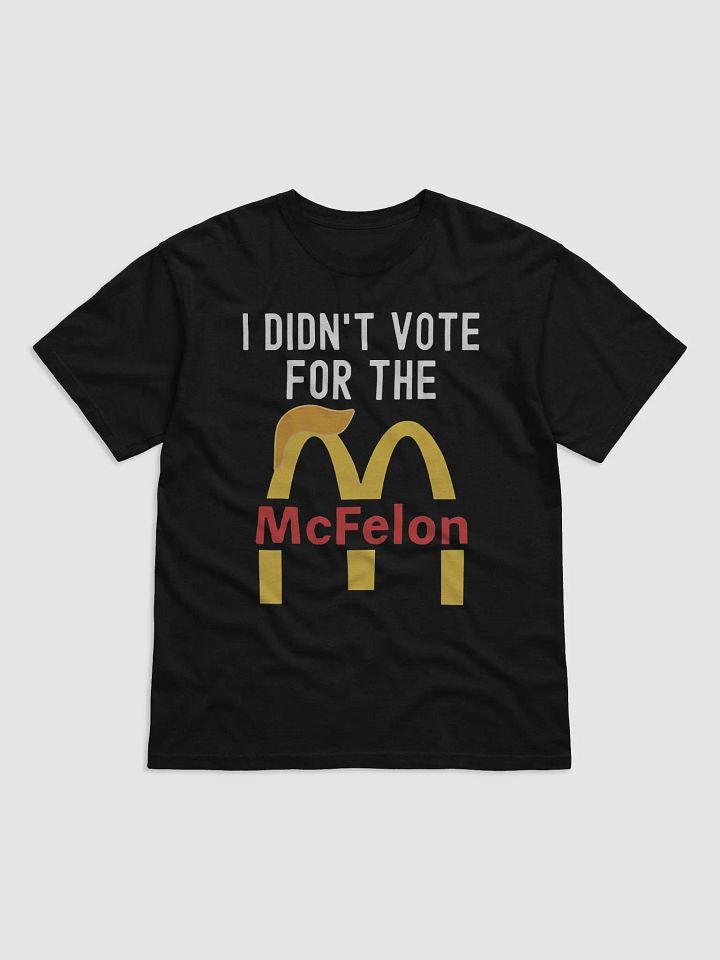 I Didn’t Vote For The MC Felon Shirt product image (2)