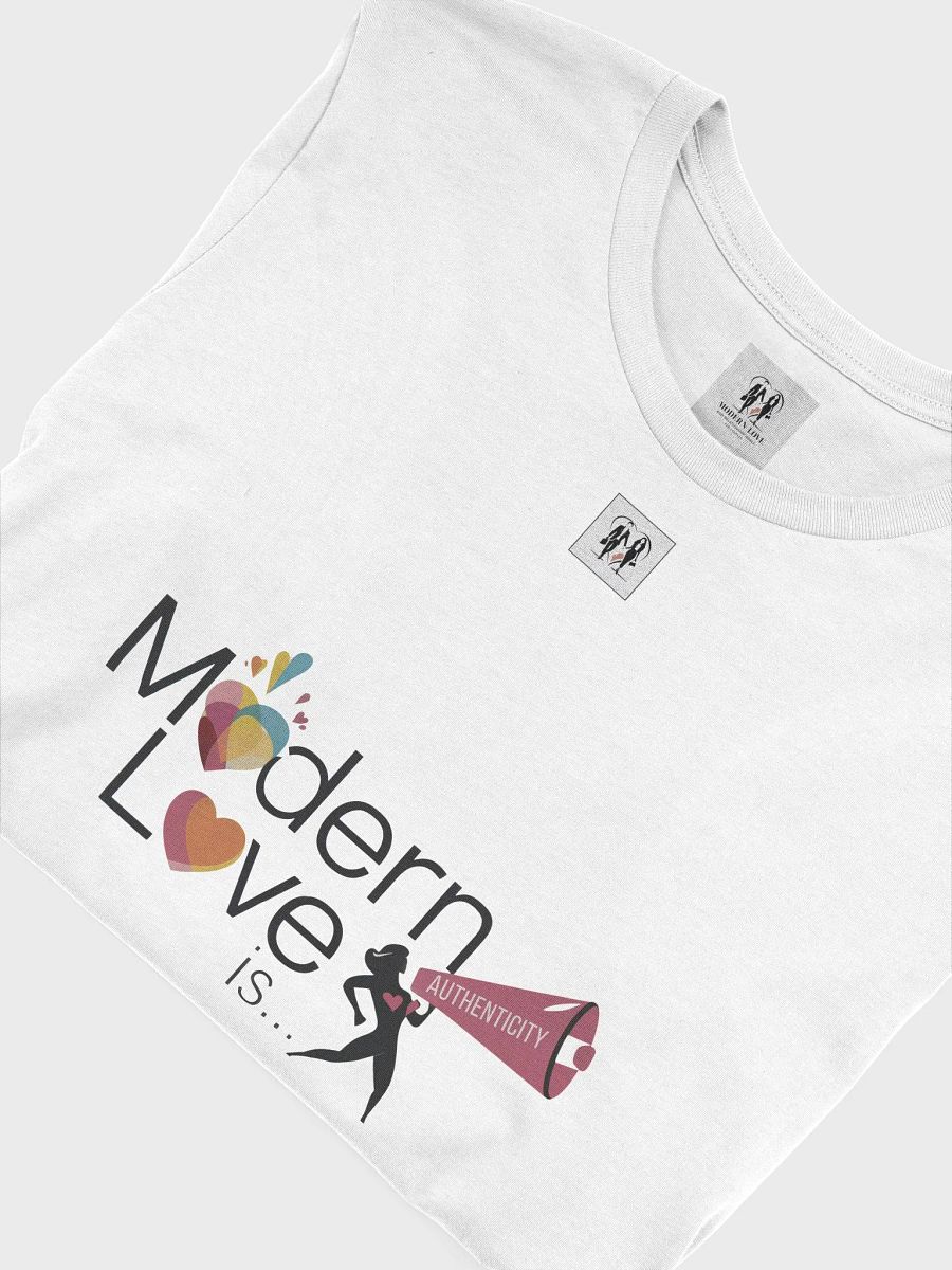 Modern Love is Authenticity Unisex T-Shirt product image (5)