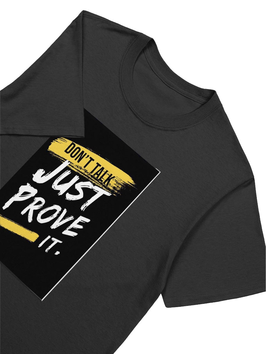 Prove It Motivational Unisex T-Shirt product image (16)