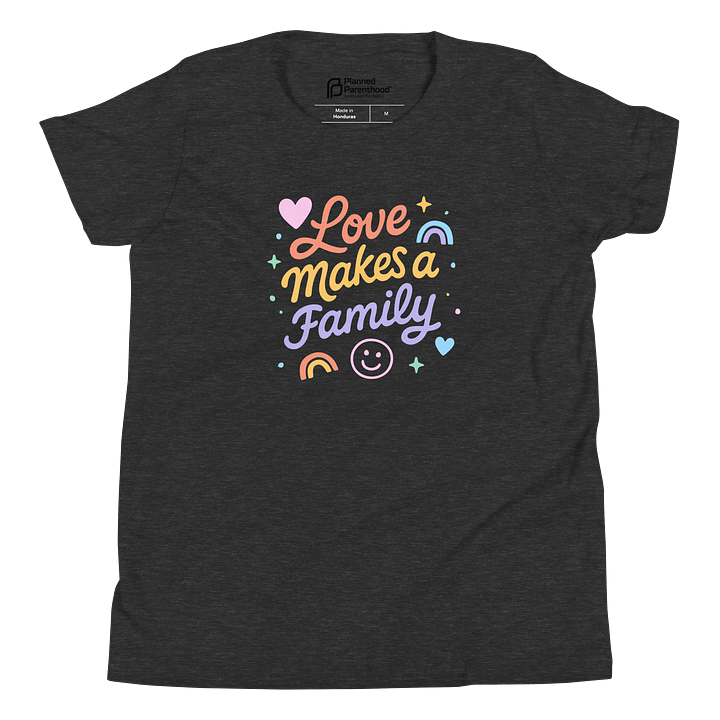 Love Makes a Family Youth Tee product image (1)