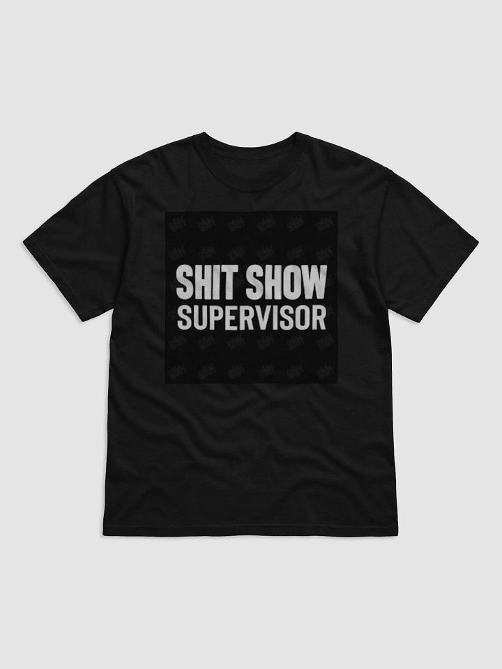 SHIT SHOW SUPERVISOR product image (1)