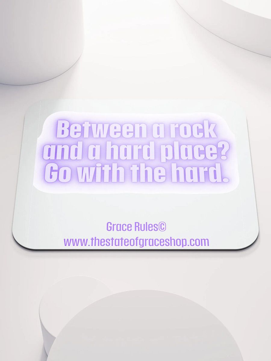 FUNNY DESK MATS 4 U “Between a rock and a hard place. Go with the hard.” product image (1)