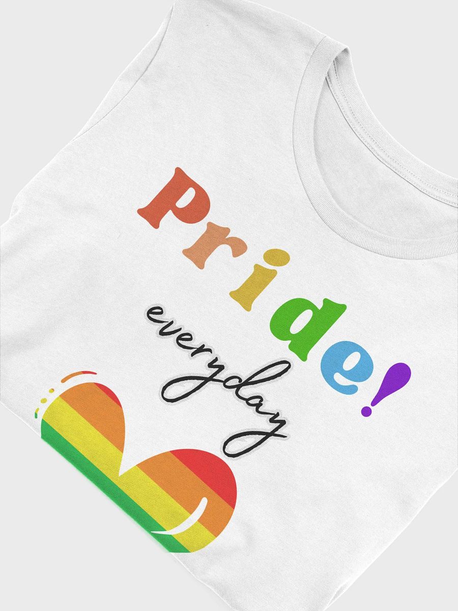 Pride Everyday! tshirt product image (4)