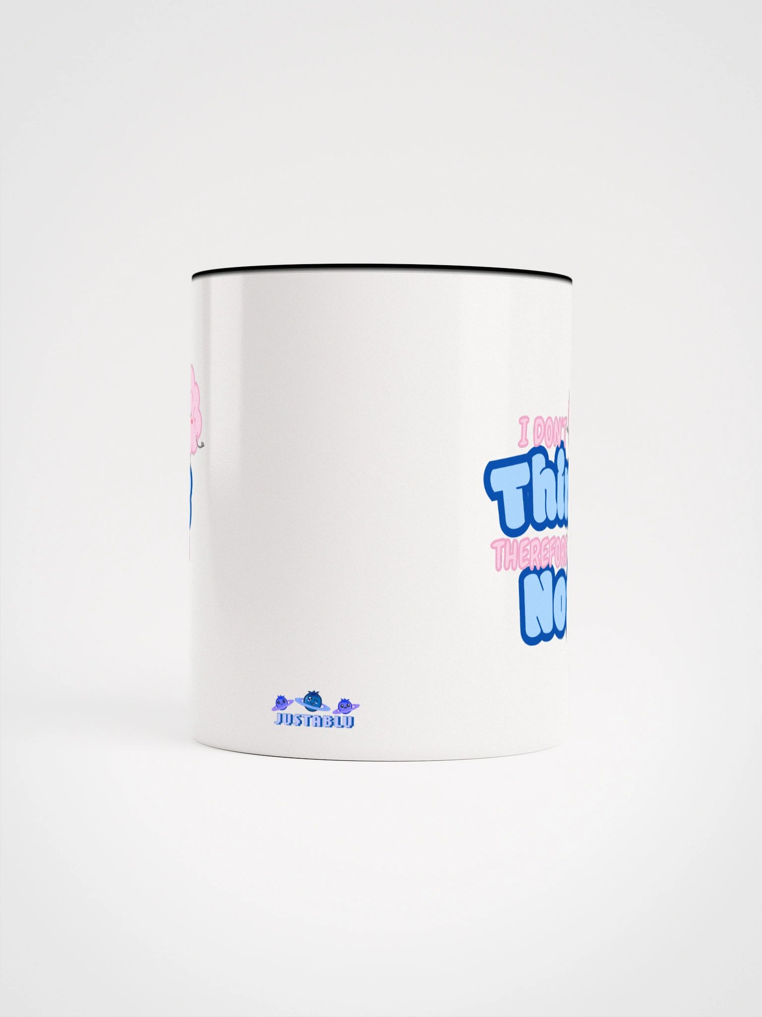 "I Don't Think" Colored Mug product image (23)