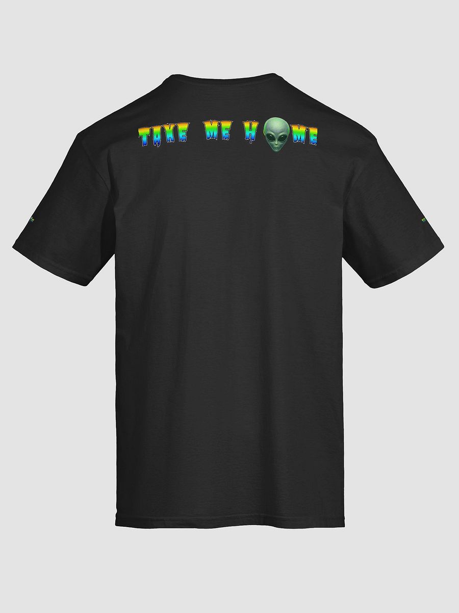 Cosmic Alien Take Me Home T-Shirt product image (4)