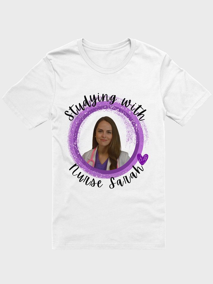 Study with Nurse Sarah – Unisex Supersoft Nursing Student T-Shirt product image (1)