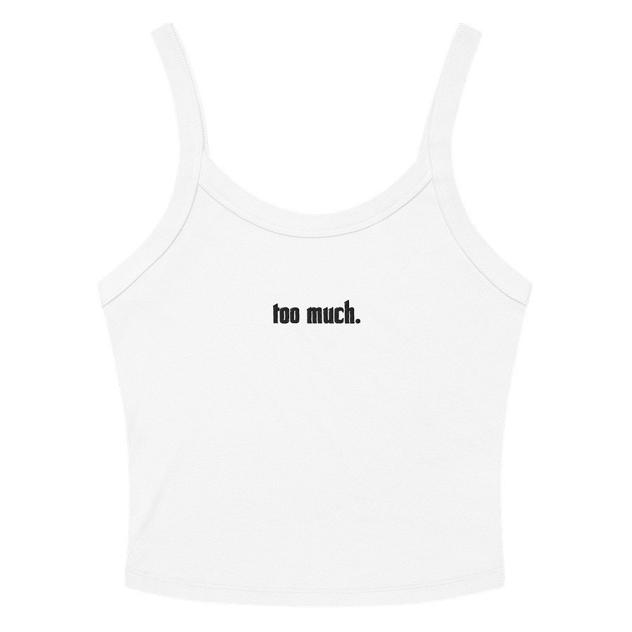 too much. ribbed white tank product image (2)