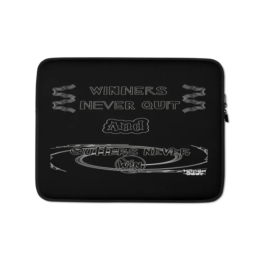 Winners Never Quit and Quitters Never Win - Black - Laptop Sleeve product image (1)