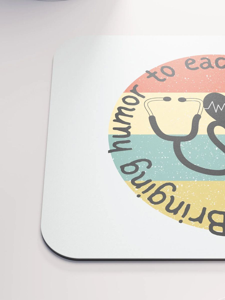 Bringing humor to each patient individually Mouse Pad product image (6)