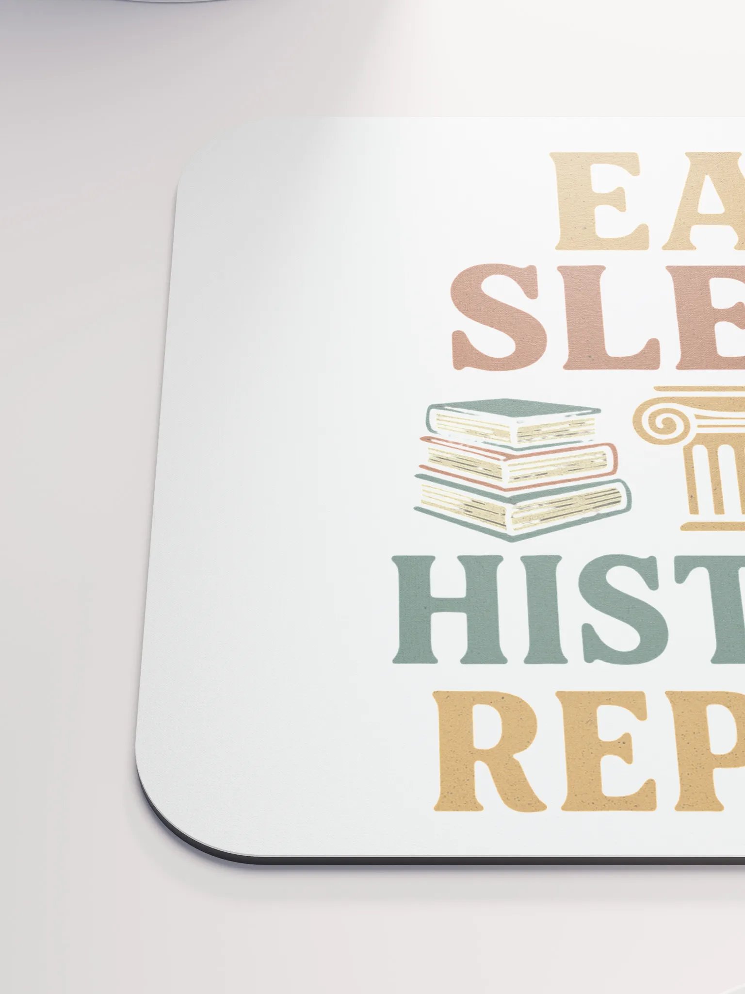 Eat Sleep History Repeat Mouse Pad – Gift for Teachers & Historians product image (6)