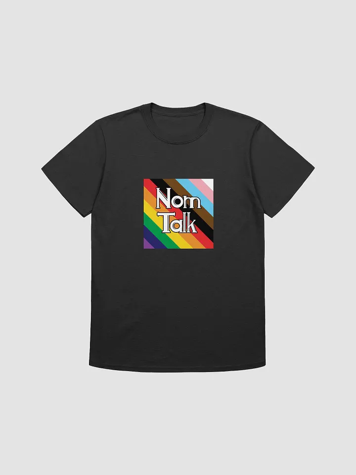 Nom Talk Pride Unisex T-Shirt product image (1)
