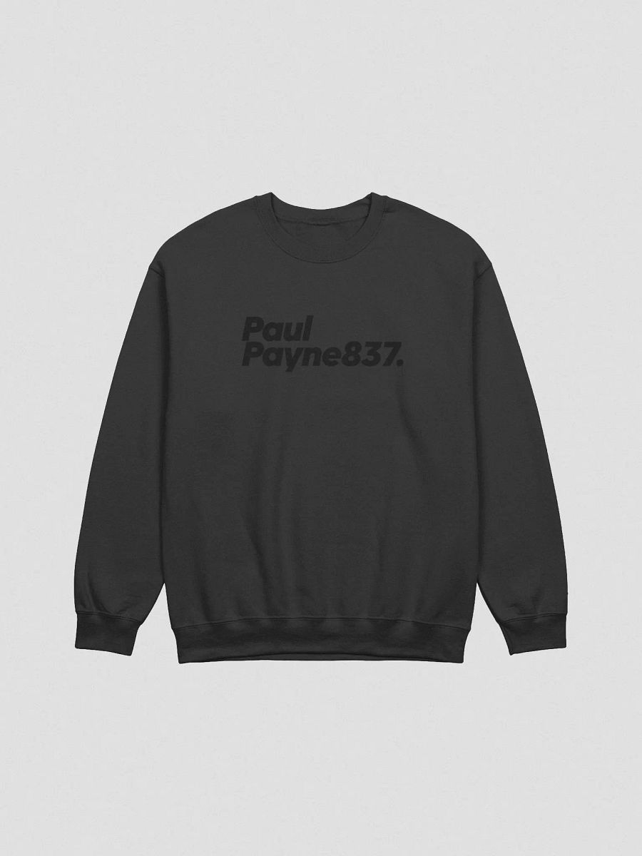 Paul Payne837 Matte Black Sweatshirt product image (1)