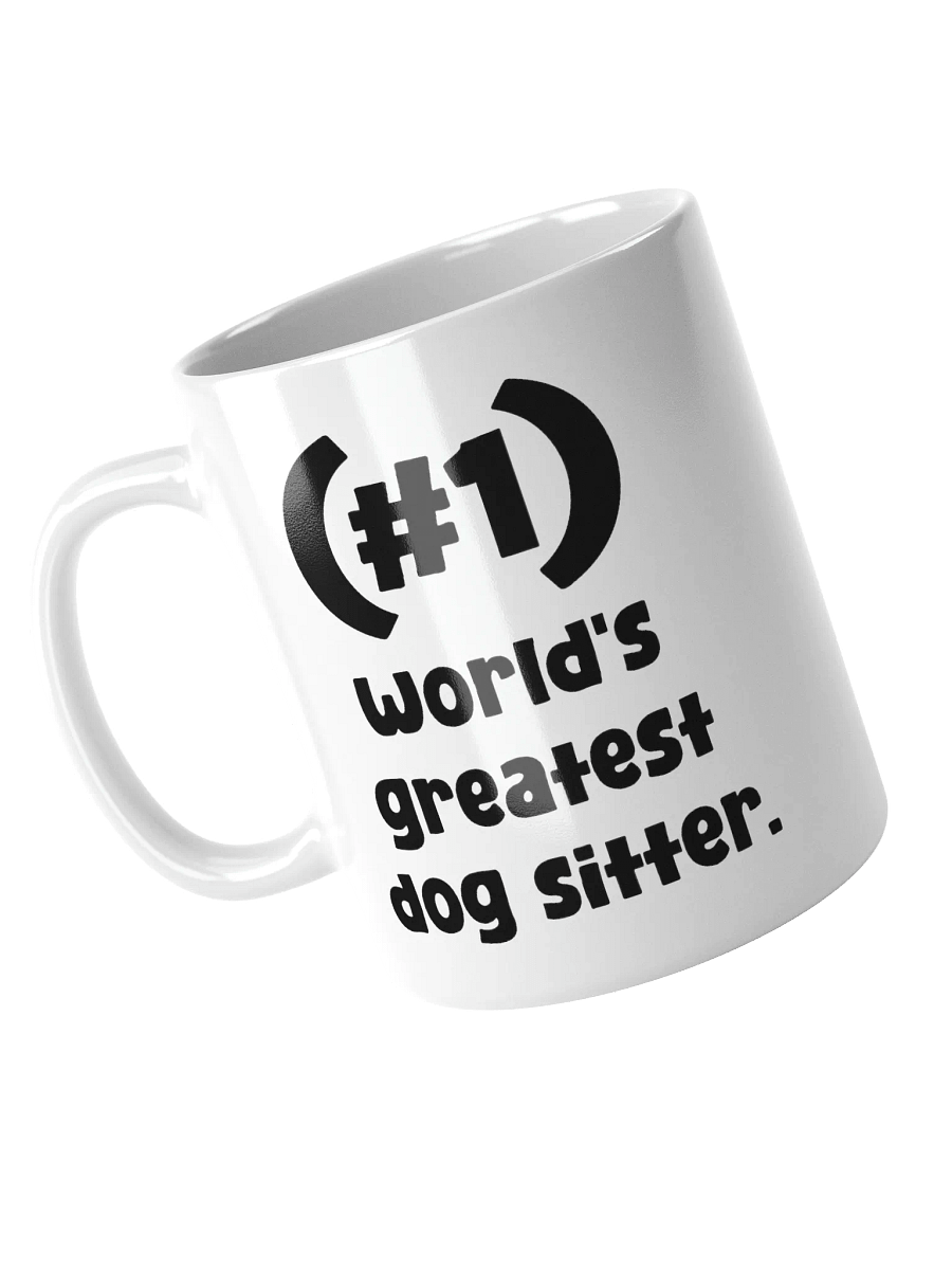 #1 World's Greatest Dog Sitter Mug product image (4)