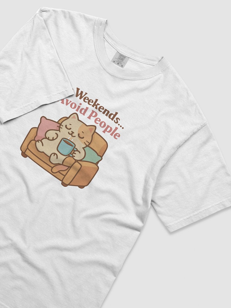 On Weekends I Avoid People Tee product image (37)