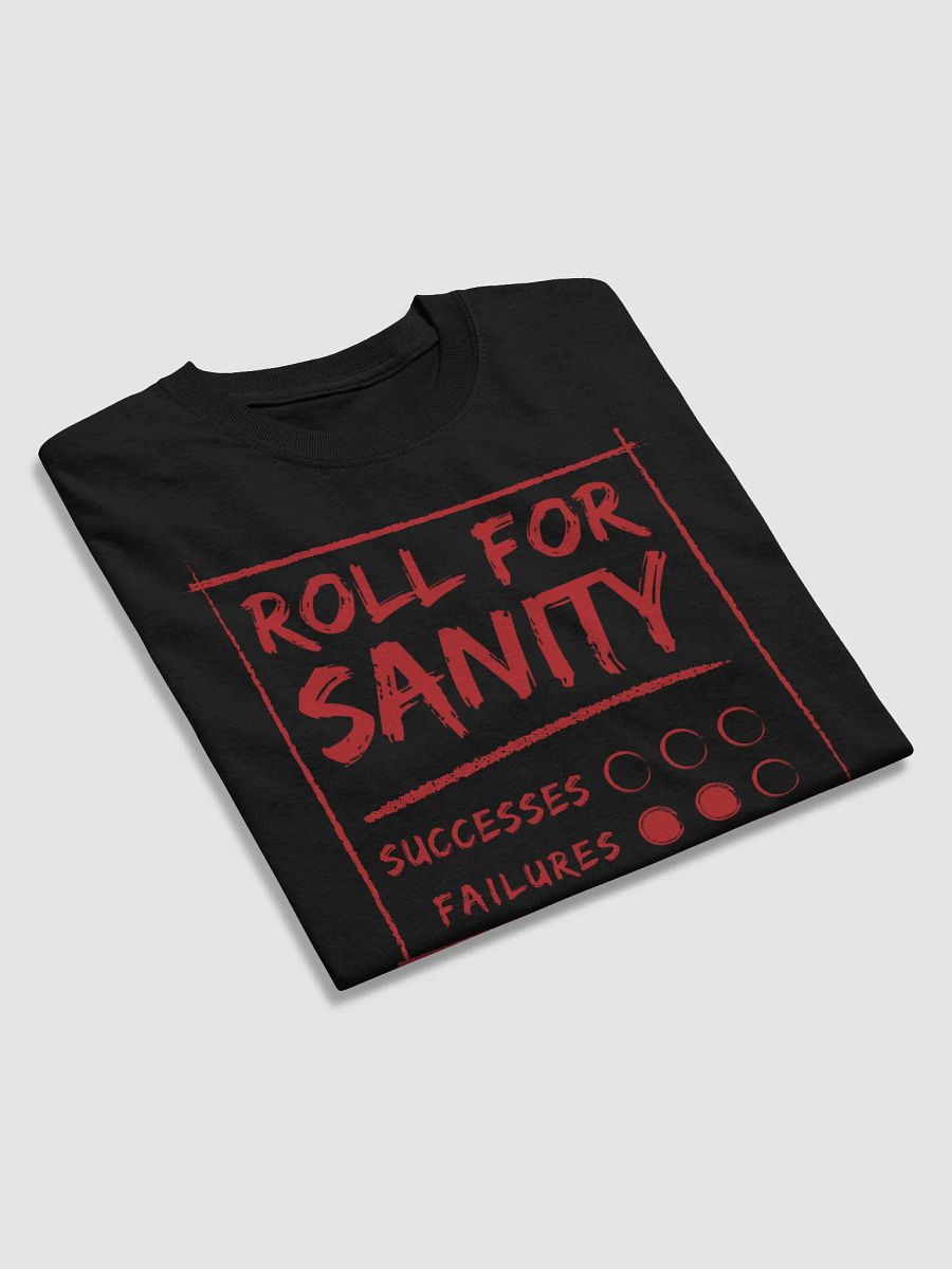 Roll for Sanity T-Shirt (Red Text) product image (73)