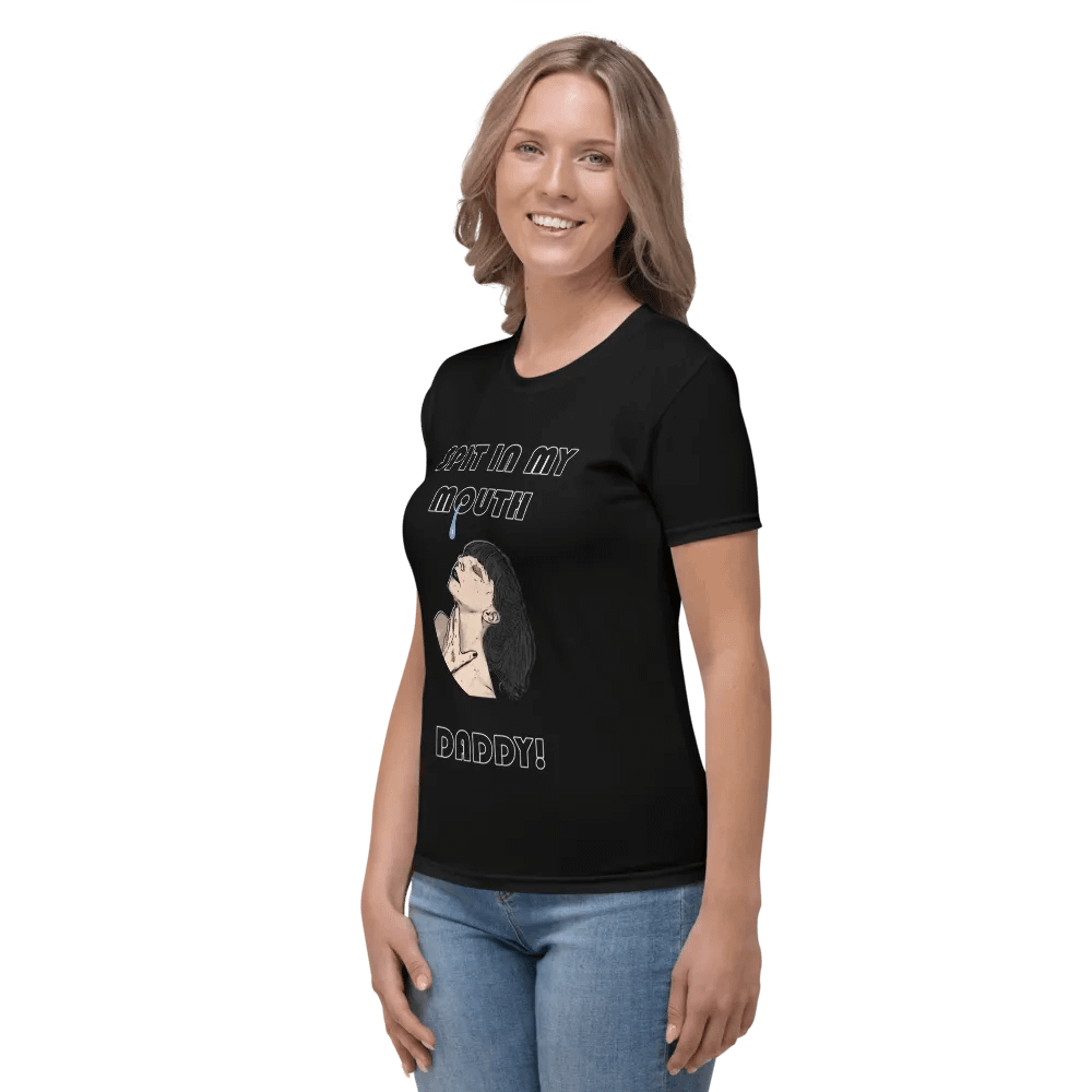 Spit In My Mouth Daddy Women's Shirt product image (3)