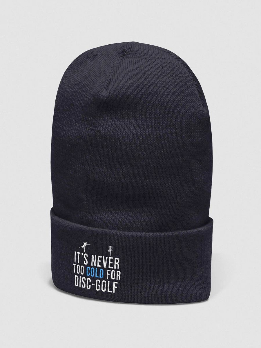 It's never too cold for disc golf - beanie product image (3)