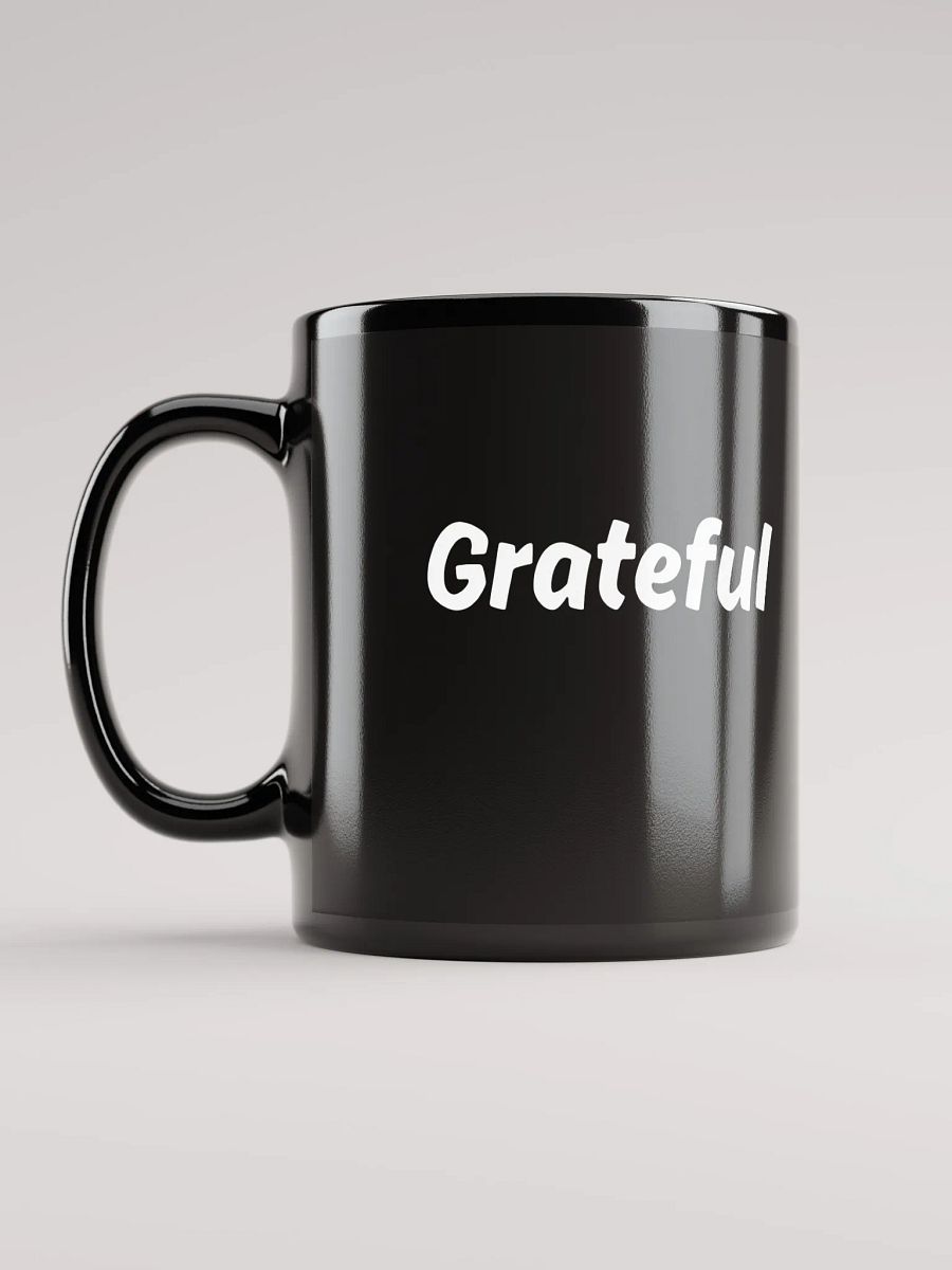 “Grateful” Upbeat Glossy Black Mug product image (5)
