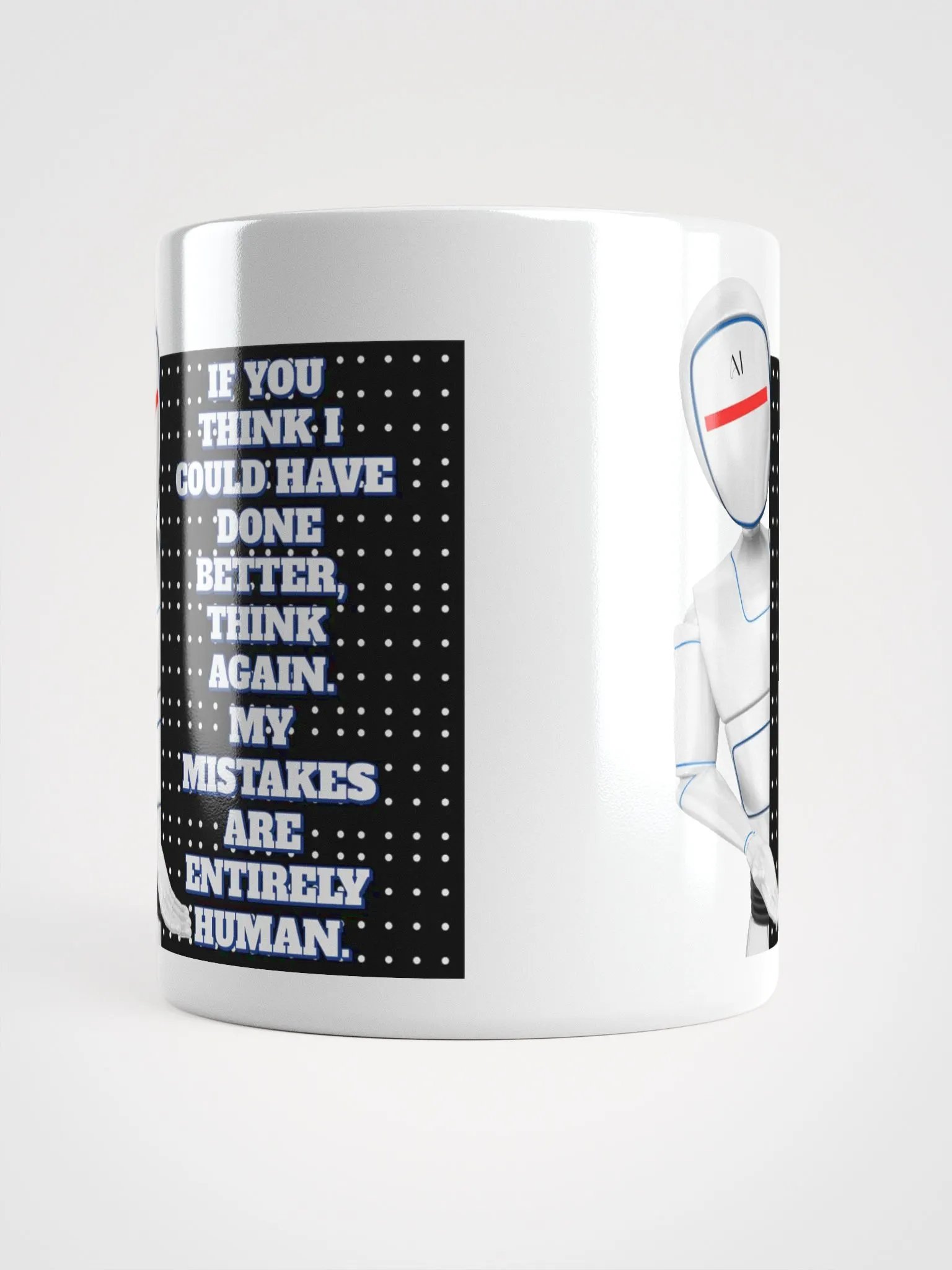 AI - If You Think I Could Have Done Better White Mug product image (15)