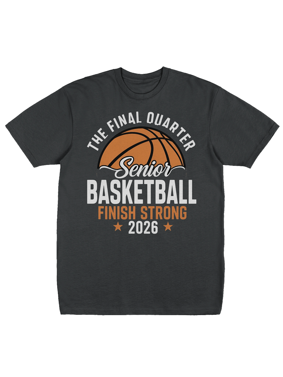 Senior Basketball Finish Strong 2026 Tee product image (1)