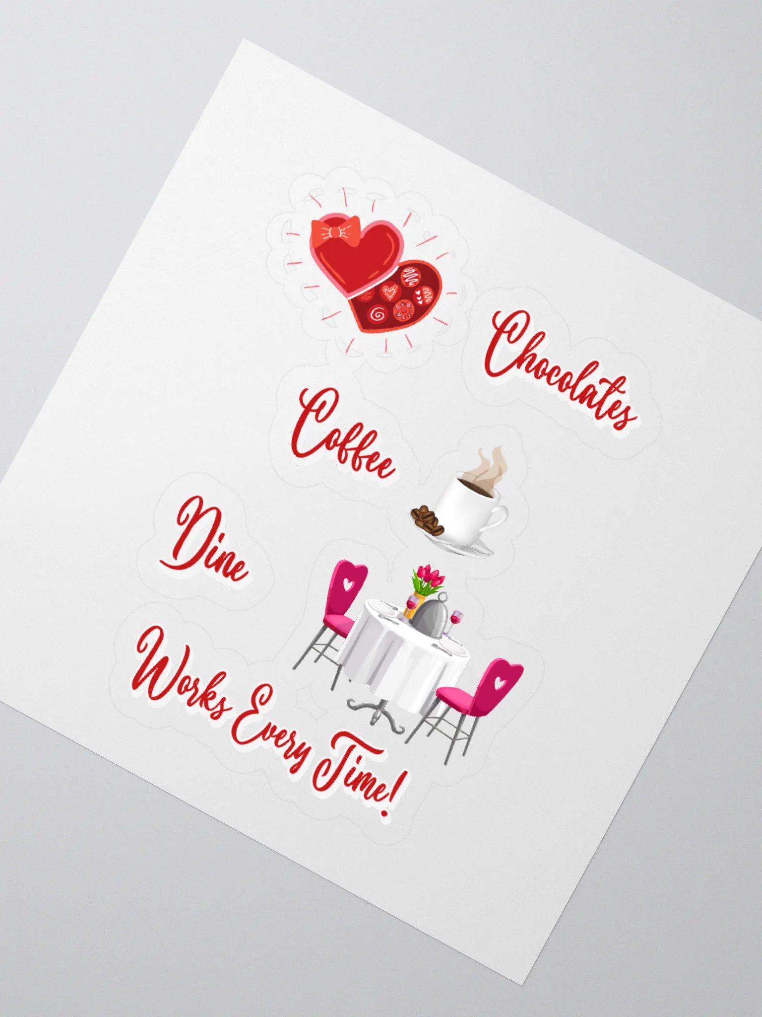 Chocolates, Coffee, Dine, Works Every Time Valentine's Day Sticker product image (2)