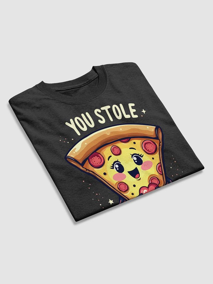 You Stole My Heart Pizza T-Shirt product image (2)