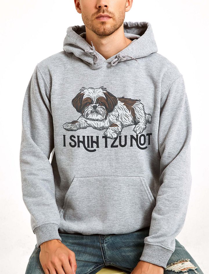I Shih Tzu Not Hooded Sweatshirt Funny Shih Tzu Design | Funny Hoodie for Shih Tzu Owners product image (20)