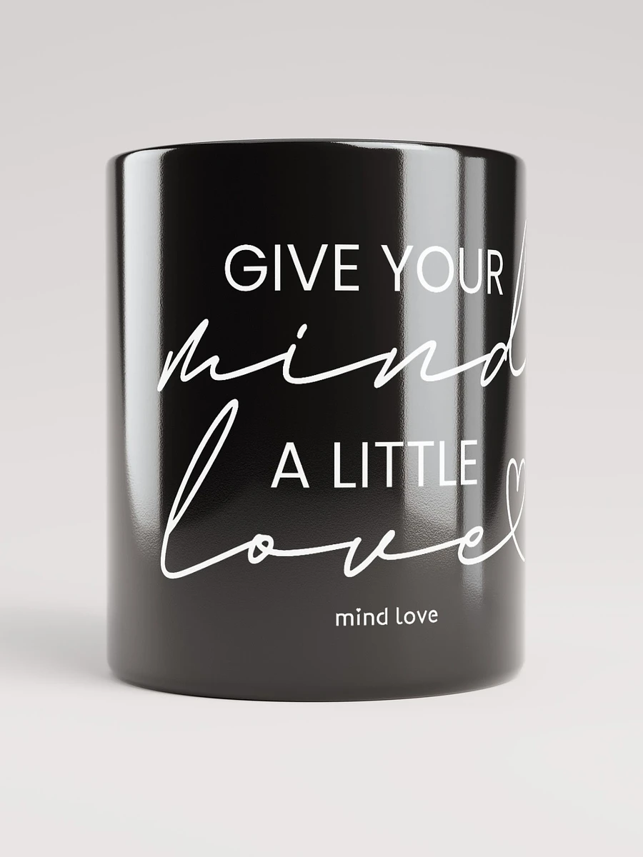 'Give Your Mind a Little Love' Mug product image (4)