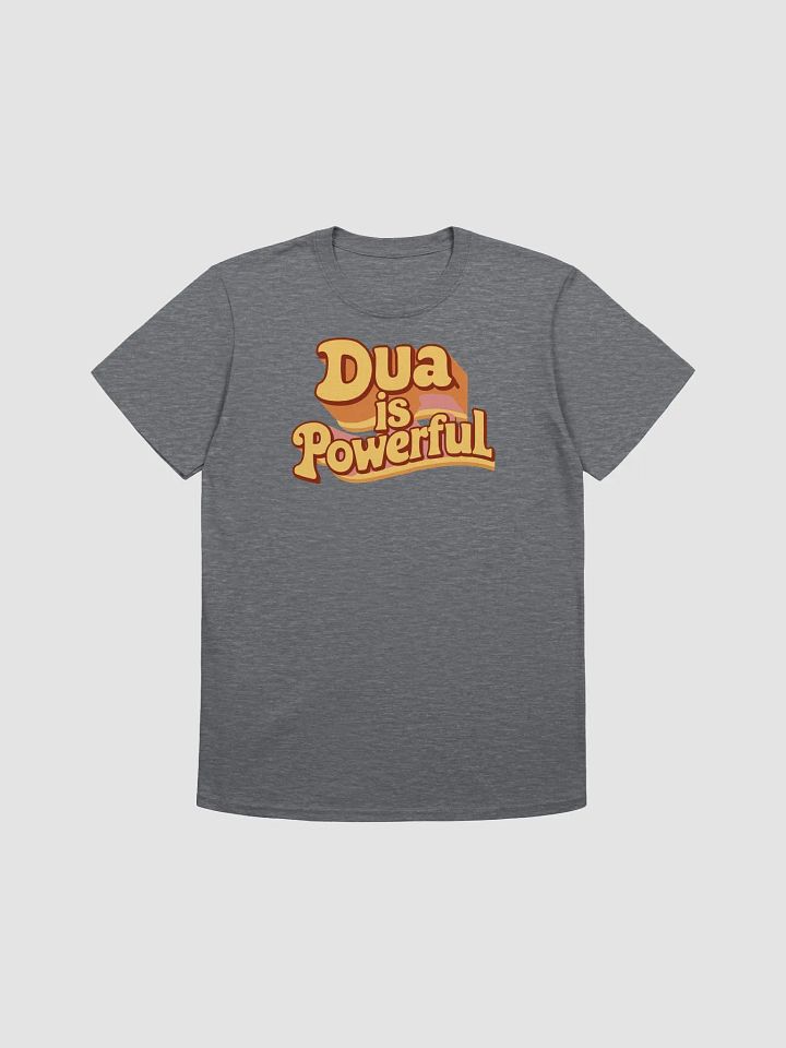 Dua is Powerful - Inspirational and Faith-Strengthening Graphic Tee product image (1)