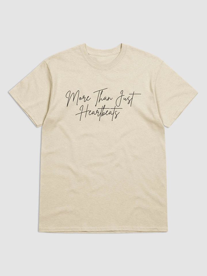 More Than Just Heartbeats Shirt V2 product image (2)