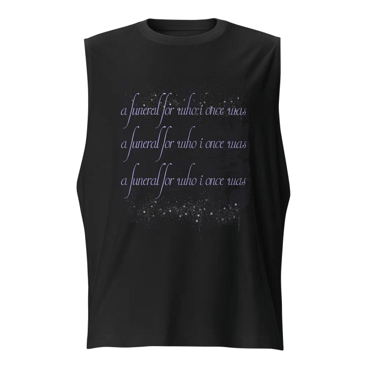 🖤 a funeral for who i once was~ muscle tee 🖤 product image (1)
