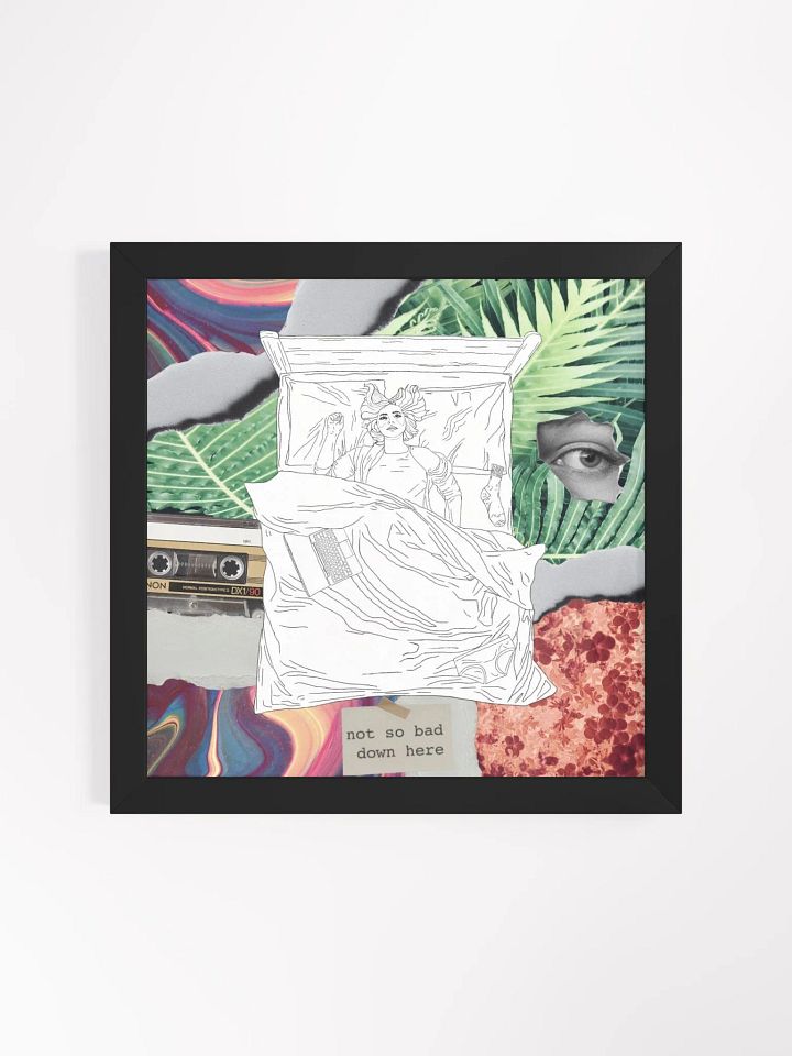 Not So Bad Down Here Framed Poster product image (1)