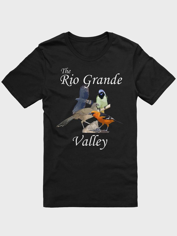 The Rio Grande Valley T-shirt product image (1)