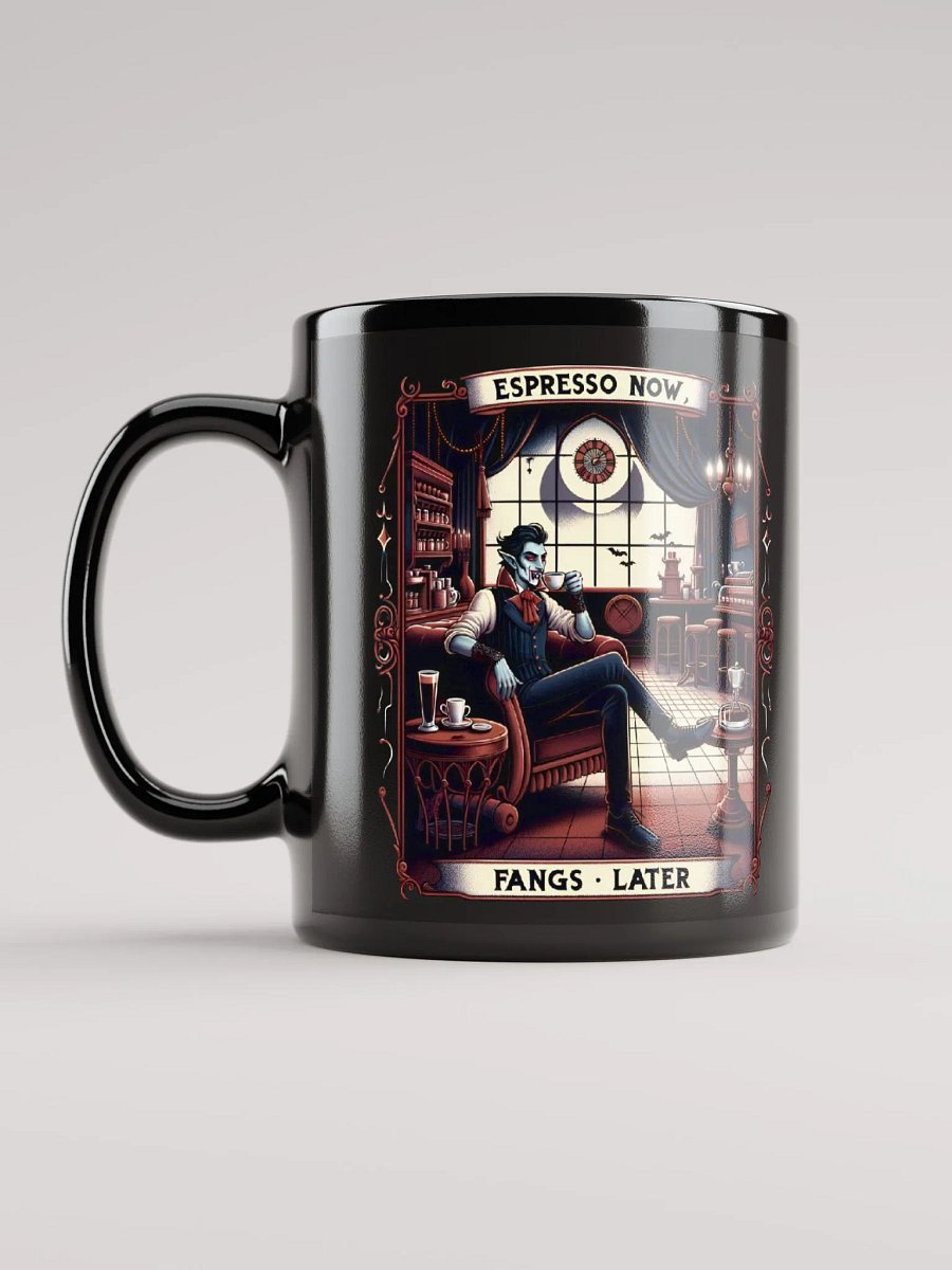 Espresso Now, Fangs Later - Vampire -Espresso- Mug. product image (5)