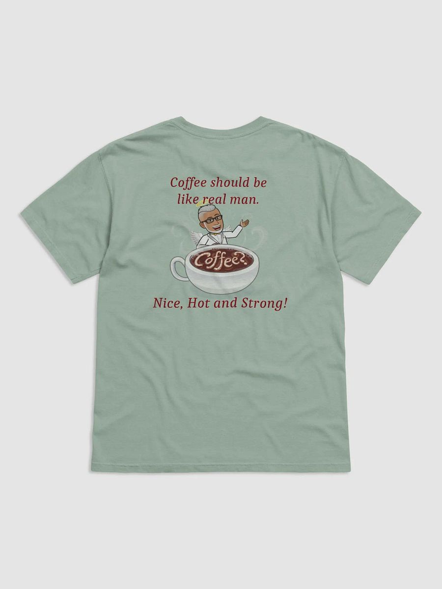 Hot, Strong, & Playful Coffee T-Shirt (only Back-print) product image (1)